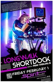 Flyer for Longwalkshortdock w/ RimVisuals @ Spiritbar
